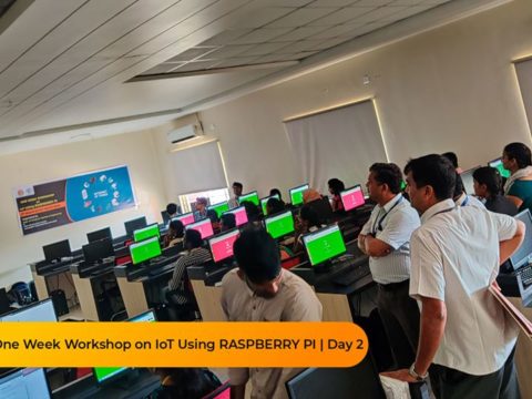 ONE WEEK WORKSHOP ON IOT USING RASPBERRY PI DAY 2